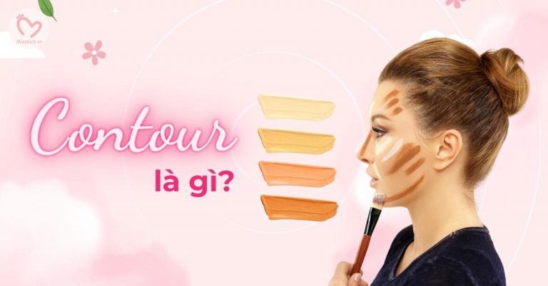 Contour là gì? Phân biệt contour, highlight và bronzer khi makeup