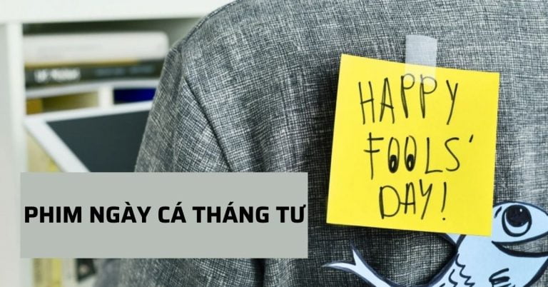 10 bộ phim dành riêng cho người thích đùa ngày cá tháng Tư