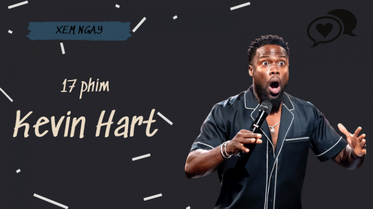 top 17 phim Kevin Hart