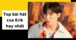 Erik và top 16 bài hát hay nhất trong sự nghiệp ca hát