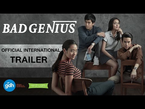 Thiên Tài Bất Hảo (Bad Genius) - 2017