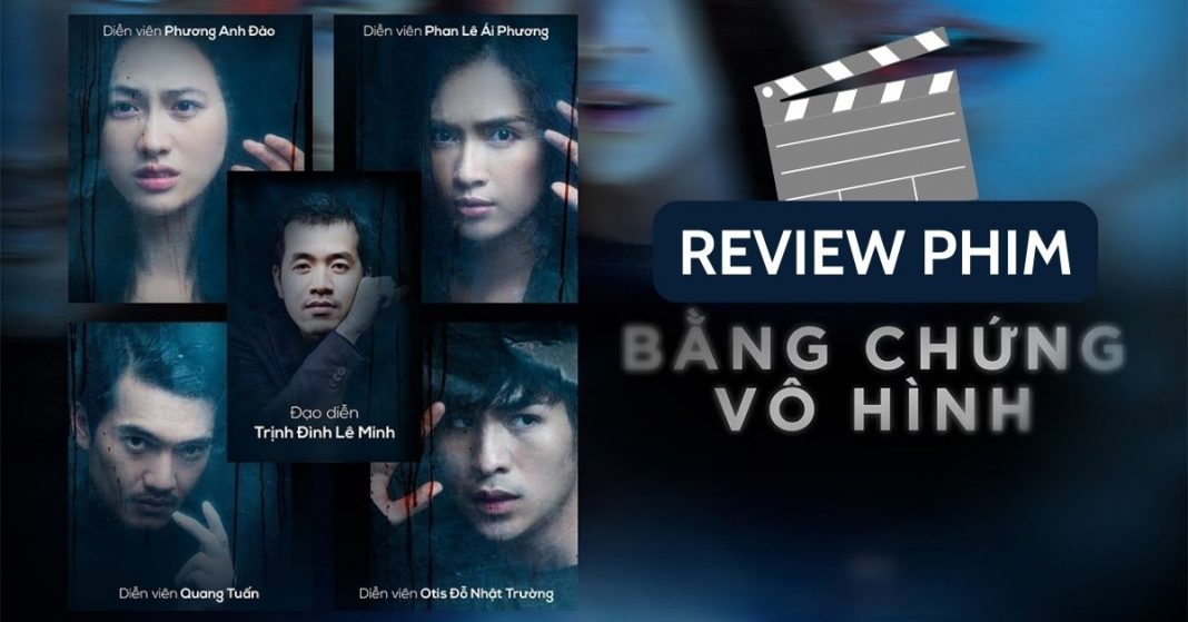 review phim bằng chứng vô hình