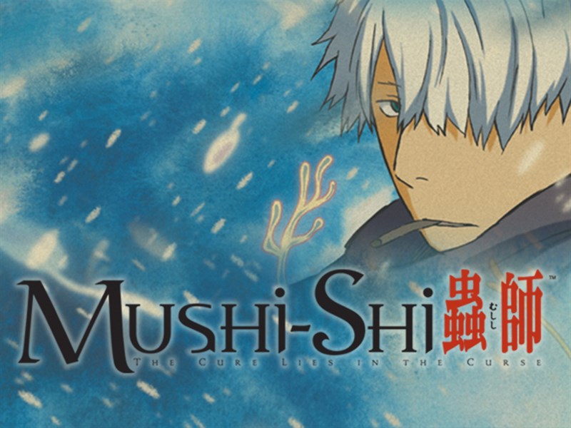 Trùng Sư - Mushishi 2005