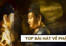 Top 10 bài hát về Phật hay nhất giúp tâm thanh tịnh