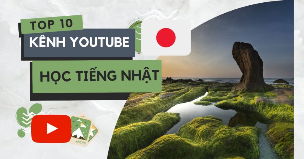 Top 10 kênh YouTube học tiếng Nhật tốt nhất cho người mới bắt đầu