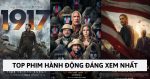 Top 10 phim hành động năm 2019 hay, đáng xem nhất không nên bỏ lỡ