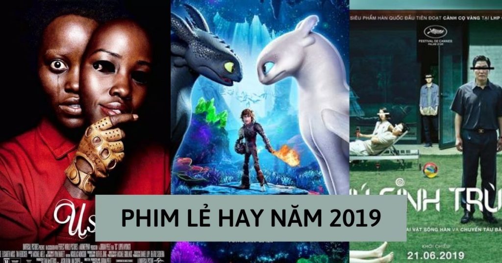 Top 10 phim lẻ hay nhất năm 2019 được đón nhận nồng nhiệt từ khán giả
