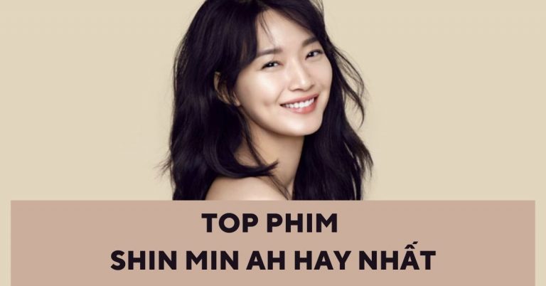 Top 12 phim hay nhất của Shin Min Ah - Mỹ nhân 'Gumiho'