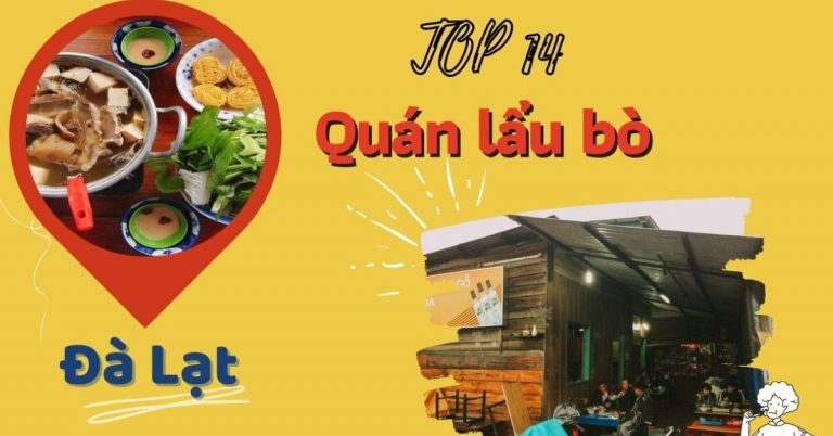 Top 14 quán lẩu bò ngon ở Đà Lạt giá rẻ chất lượng nổi tiếng nhất
