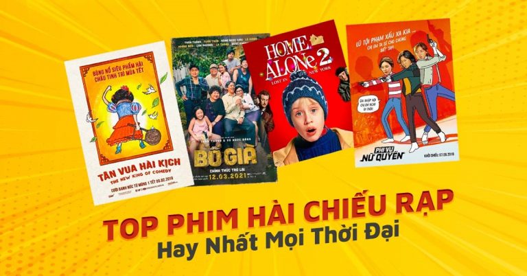 Top 15 phim hài chiếu rạp hay nhất mọi thời đại khiến bạn không thể nhịn cười