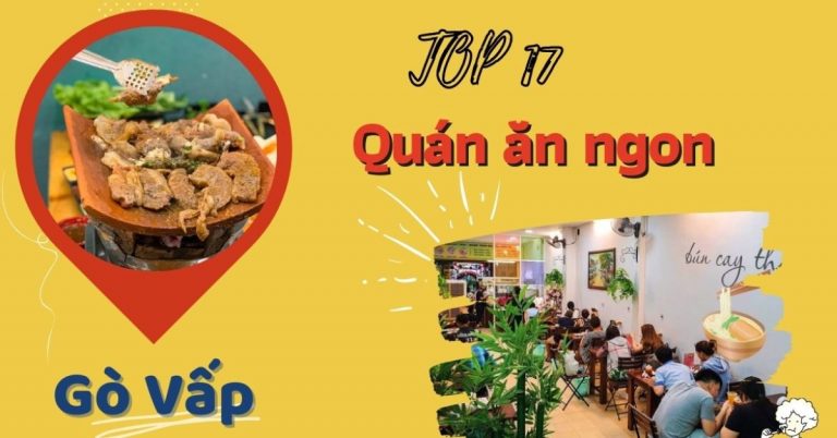 Top 17 quán ăn ngon Gò Vấp giá rẻ nổi tiếng chất lượng nhất nên thử