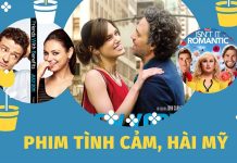 Top 18 phim tình cảm hài hước Mỹ hay nhất không thể không xem