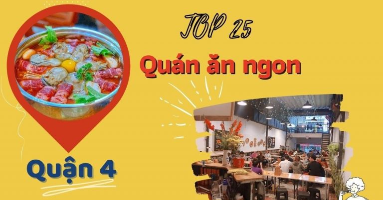 Top 25 quán ăn quận 4 ngon bổ rẻ nổi tiếng chất lượng hút khách nhất