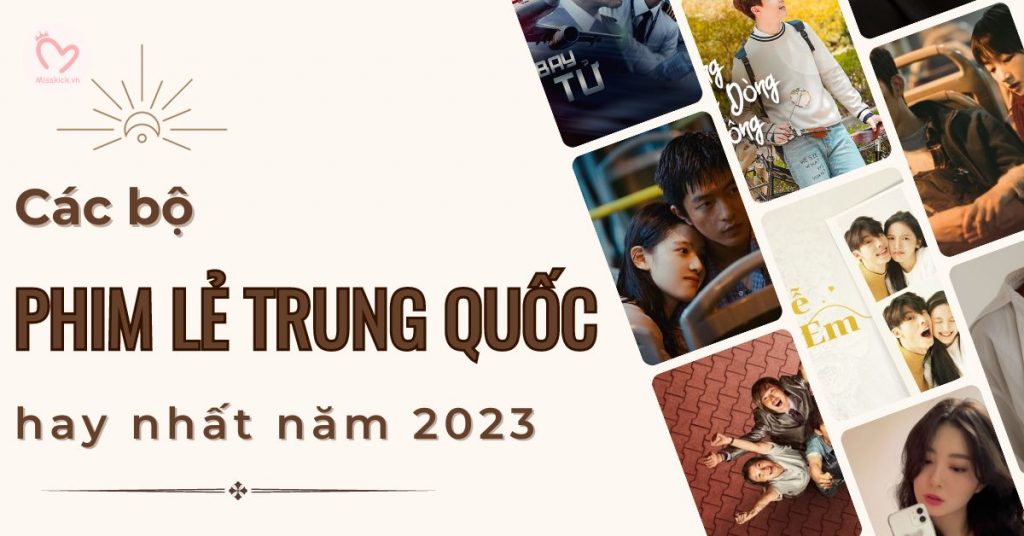 Top 18 bộ phim lẻ Trung Quốc hay nhất năm 2023