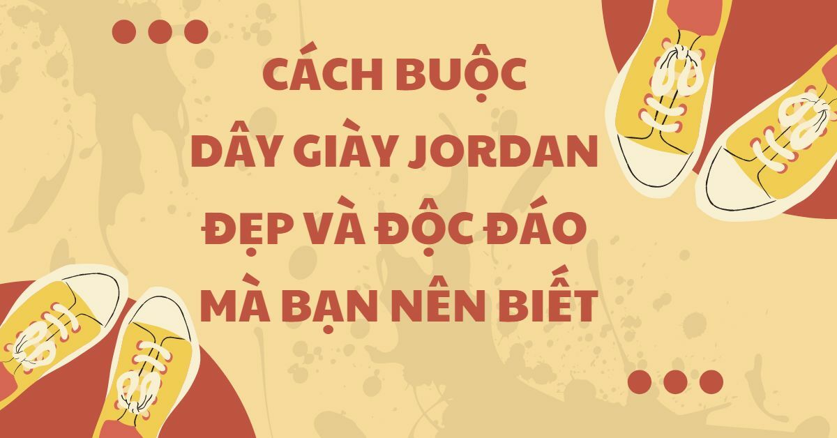 cách buộc dây giày jordan