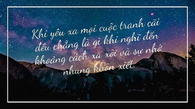 Khi yêu xa mọi cuộc tranh cãi đều chẳng là gì khi nghĩ đến khoảng cách xa xôi và sự nhớ nhung khôn xiết