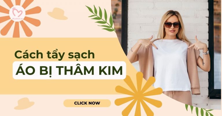 12 cách tẩy vết thâm kim trên áo màu sáng nhanh và hiệu quả nhất