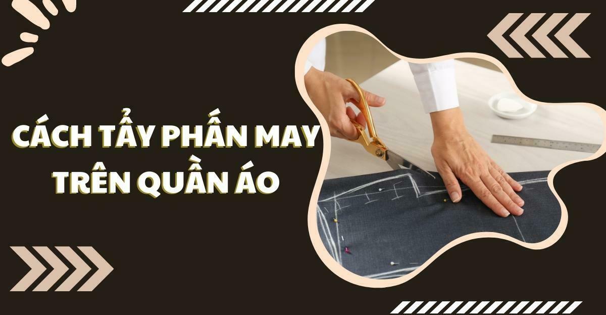 5 cách tẩy vết phấn may trên quần áo trắng, màu nhanh và sạch