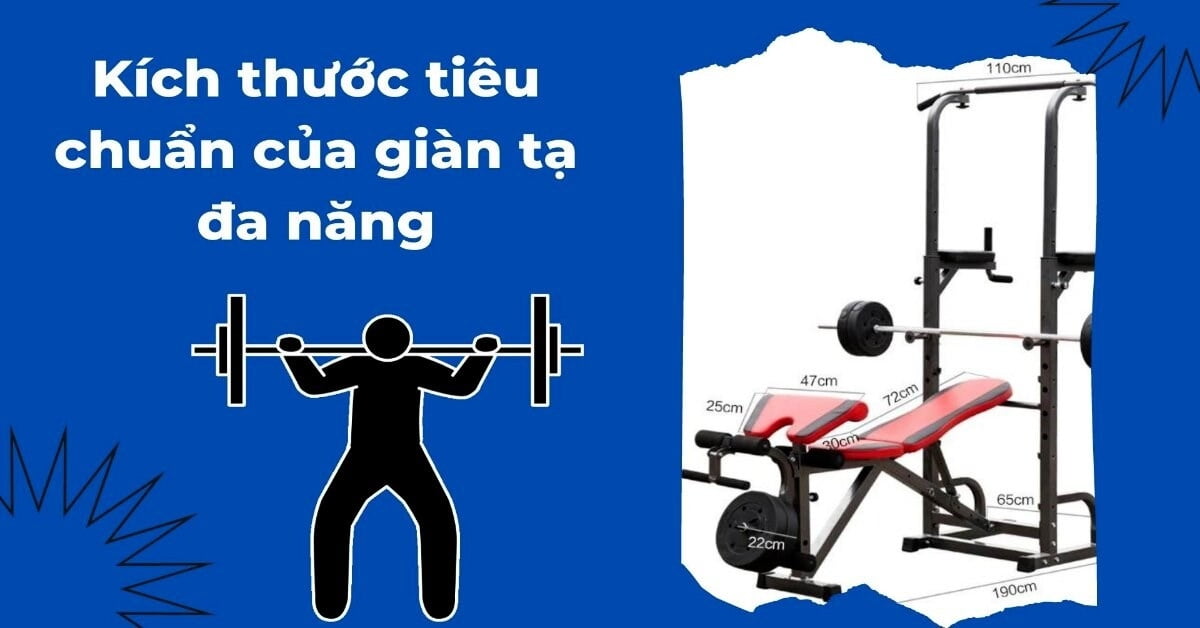 kích thước tiêu chuẩn cho giàn tạ đa năng