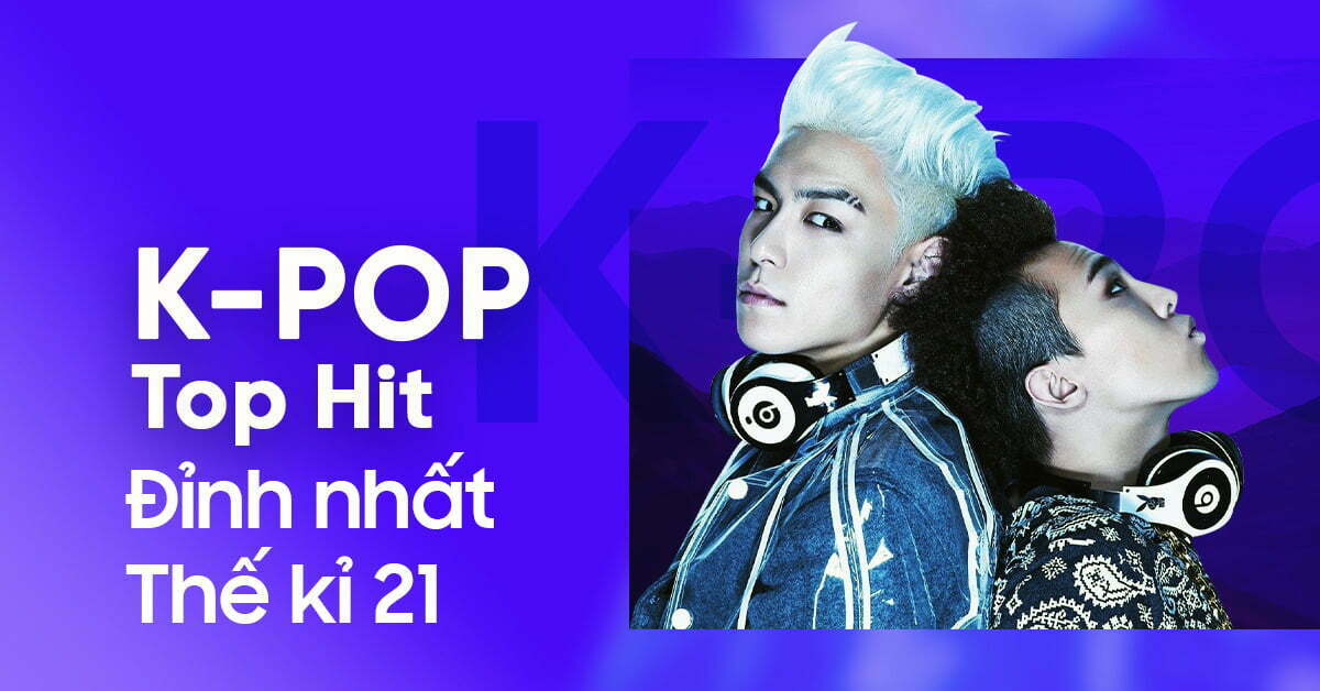 Top 10 hit Kpop đỉnh nhất thế kỉ 21 do Mnet bình chọn