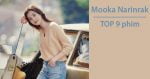 TOP 9 phim của Mookda Narinrak hay nhất l Người đẹp xứ chùa Vàng
