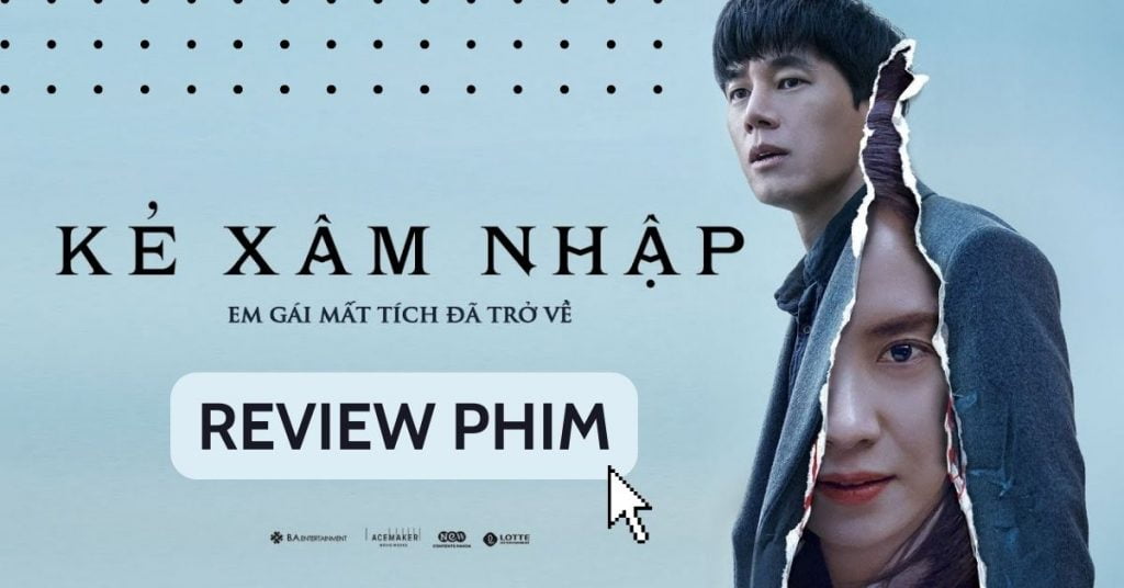 review phim kẻ xâm nhập
