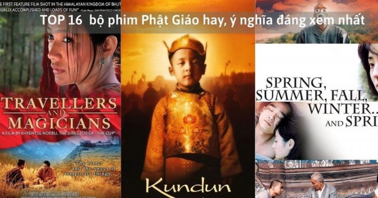TOP 16 bộ phim Phật Giáo hay, ý nghĩa đáng xem nhất