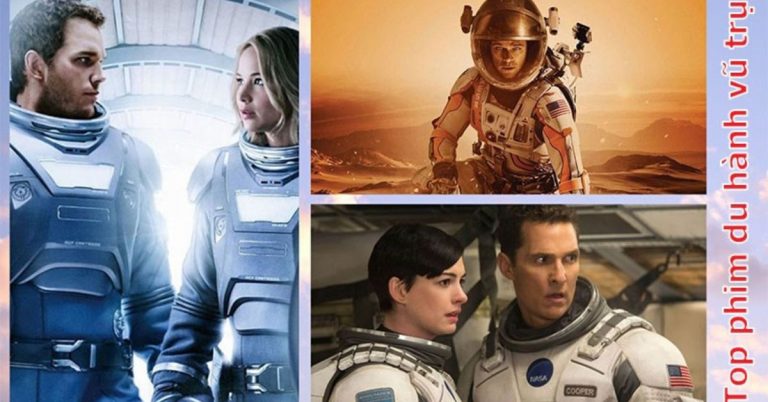 Top 20 phim về du hành vũ trụ hay nhất mọi thời đại nên xem