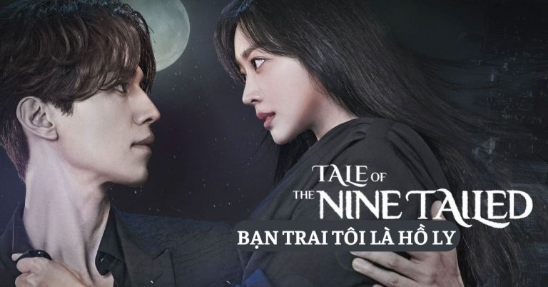 Review phim Bạn trai tôi là Hồ Ly - Kim Bum, Lee Dong Wook đẹp mê mị