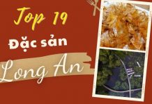 Top 19 món ăn đặc sản Long An nổi tiếng thơm ngon phải biết