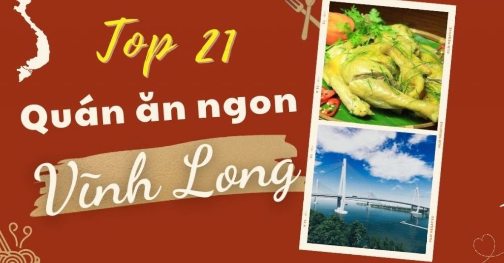 Top 21 món ăn đặc sản Vĩnh Long nổi tiếng nhất định bạn phải ghé thử