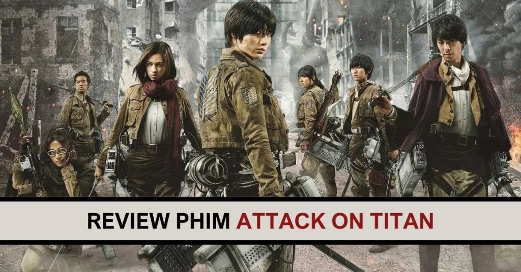 Review Attack on Titan | Khác xa so với nguyên tác