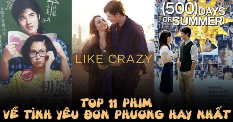 TOP 11 phim về tình yêu đơn phương hay nhất bạn không nên bỏ qua
