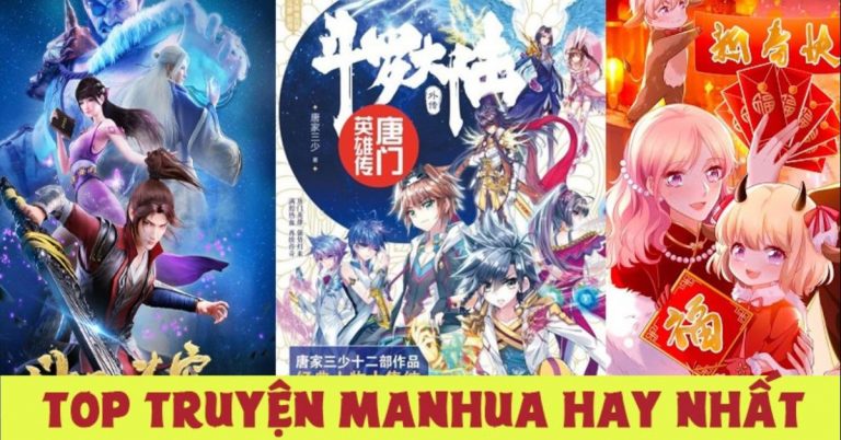 Top 15 truyện manhua hay nhất của Trung Quốc phải đọc ngay