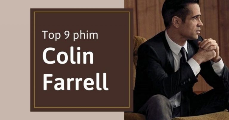 Top 9 phim của Colin Farrell hay nhất - Tài tử phim “Phone Booth”