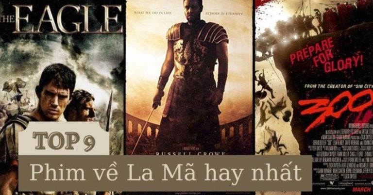 Top 9 phim về La Mã hay nhất mọi thời đại