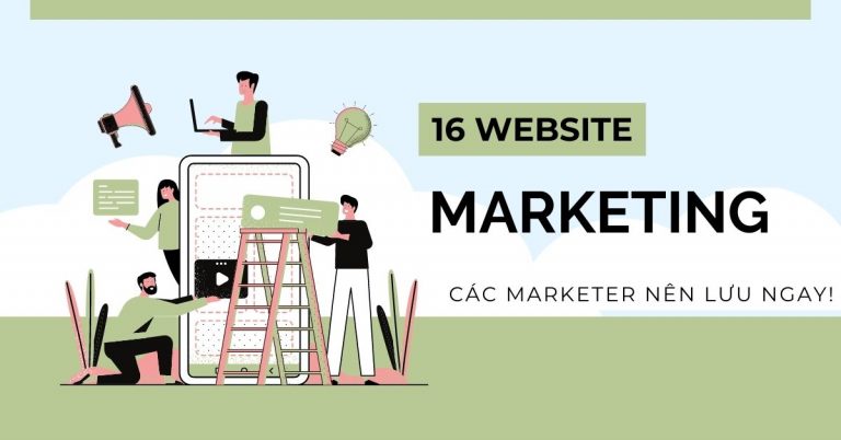16 website về Marketing mà các Marketer nên lưu về ngay