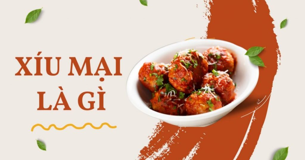 Xíu mại là gì