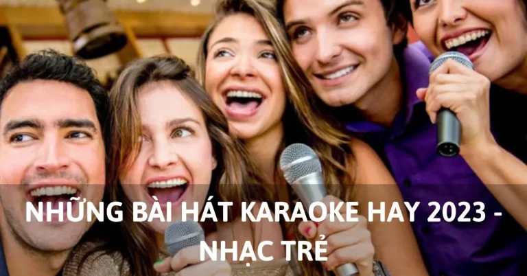 những bài hát karaoke hay