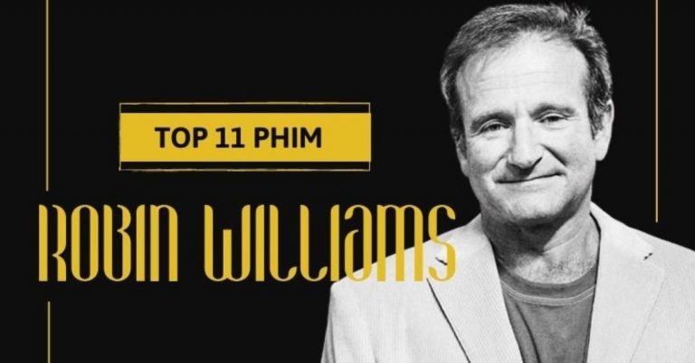 Top 12 phim của Robin Williams hay nhất - Danh hài huyền thoại