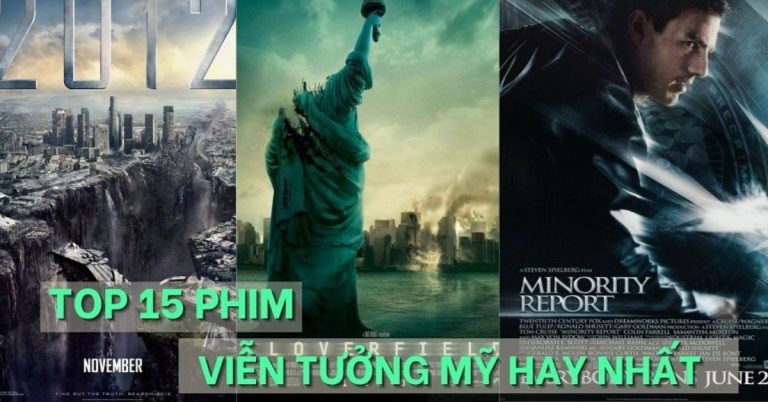 TOP 15 phim viễn tưởng Mỹ hay đáng xem nhất mọi thời đại