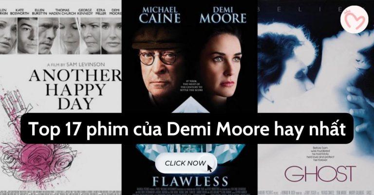 phim của Demi Moore hay nhất