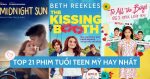 TOP 21 bộ phim tuổi teen hay nhất mọi thời đại nên xem