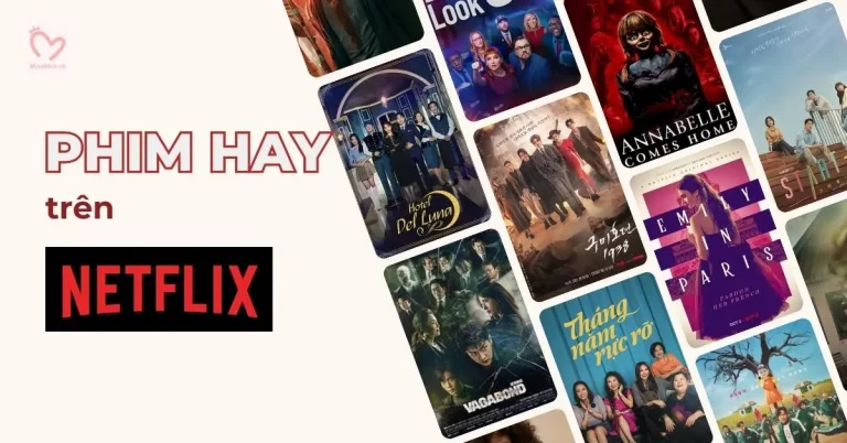 TOP phim hay trên Netflix ấn tượng nhất