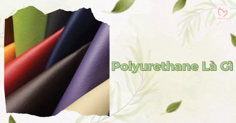 polyurethane là gì