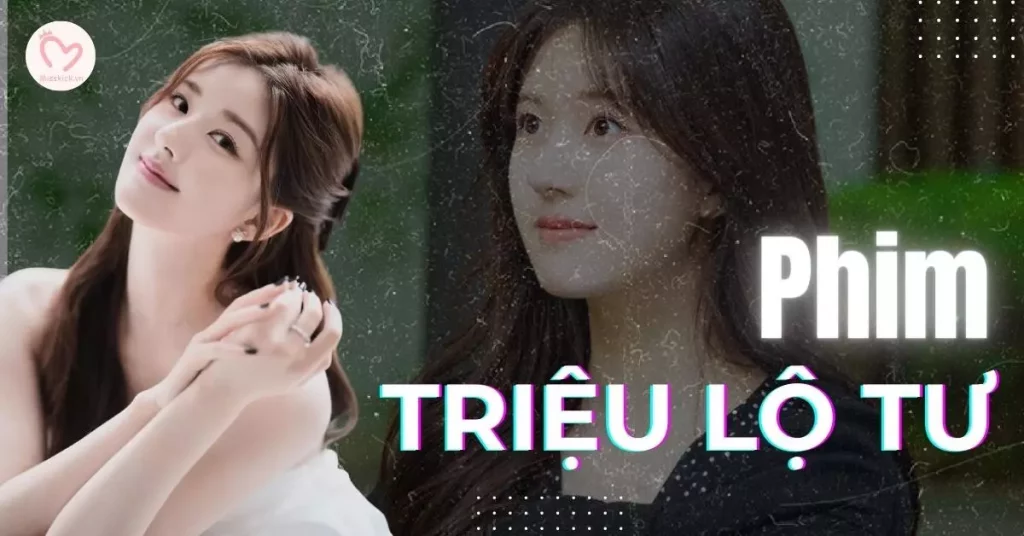 phim của Triệu Lộ Tư