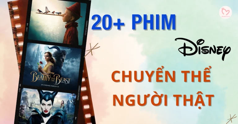 20+ phim Disney người thật hay và thành công nhất mọi thời đại