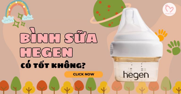 Bình sữa Hegen có tốt không? Có nên mua cho bé không?