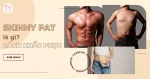 skinny fat là gì