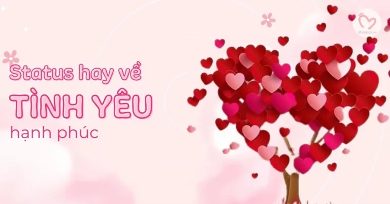 Status hay về tình yêu hạnh phúc